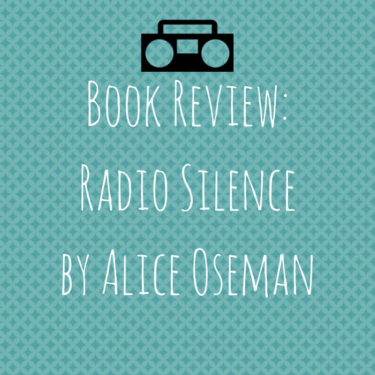 Book Review-Radio Silenceby Alice Oseman.png